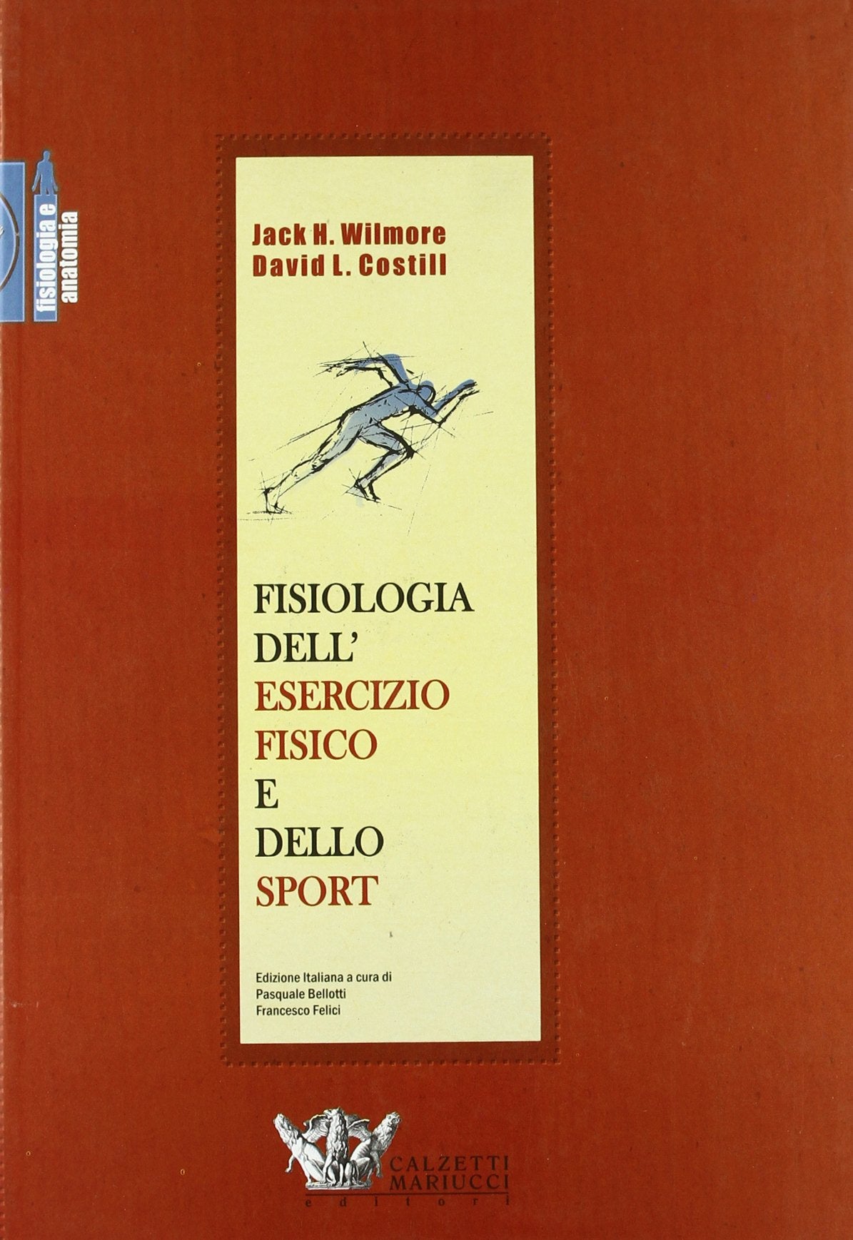 Fisiologia dell'esercizio fisico e dello sport (Fisiologia e anatomia) Leisure & Fun