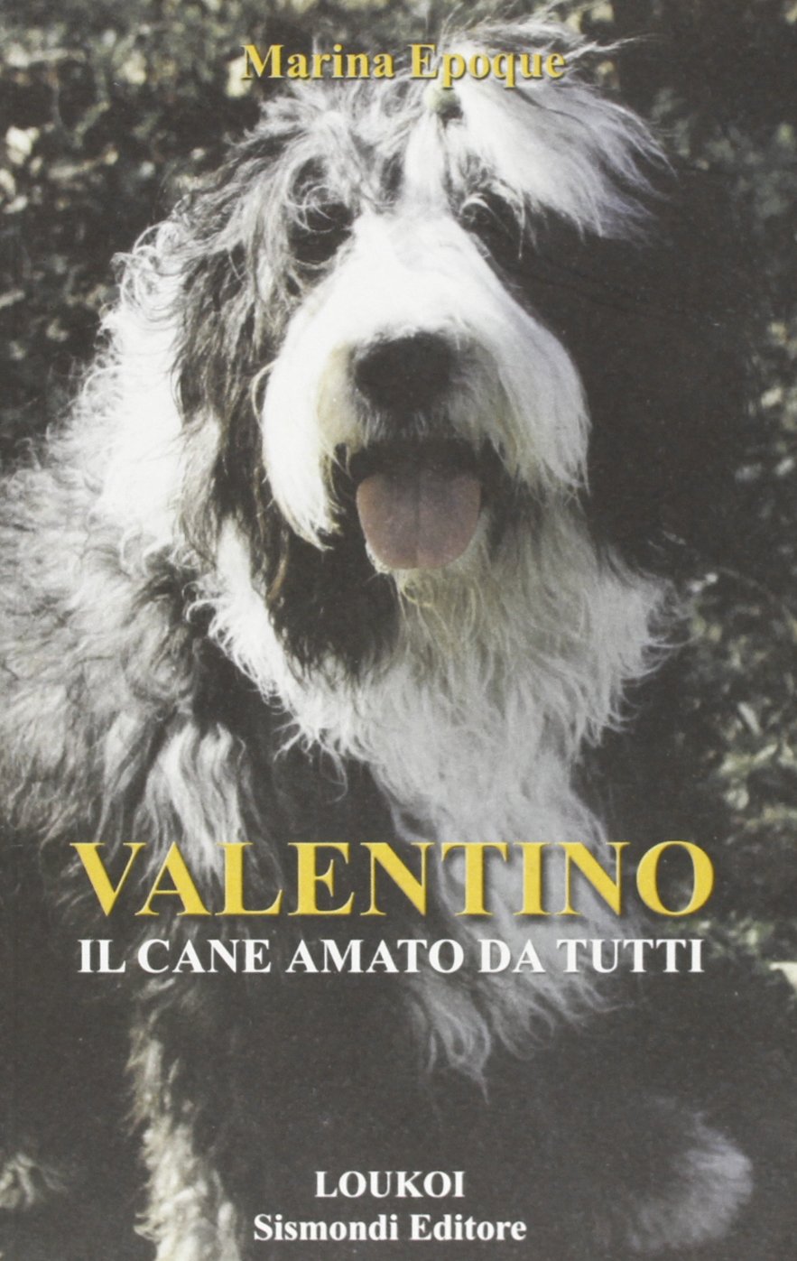Valentino. Il cane amato da tutti book