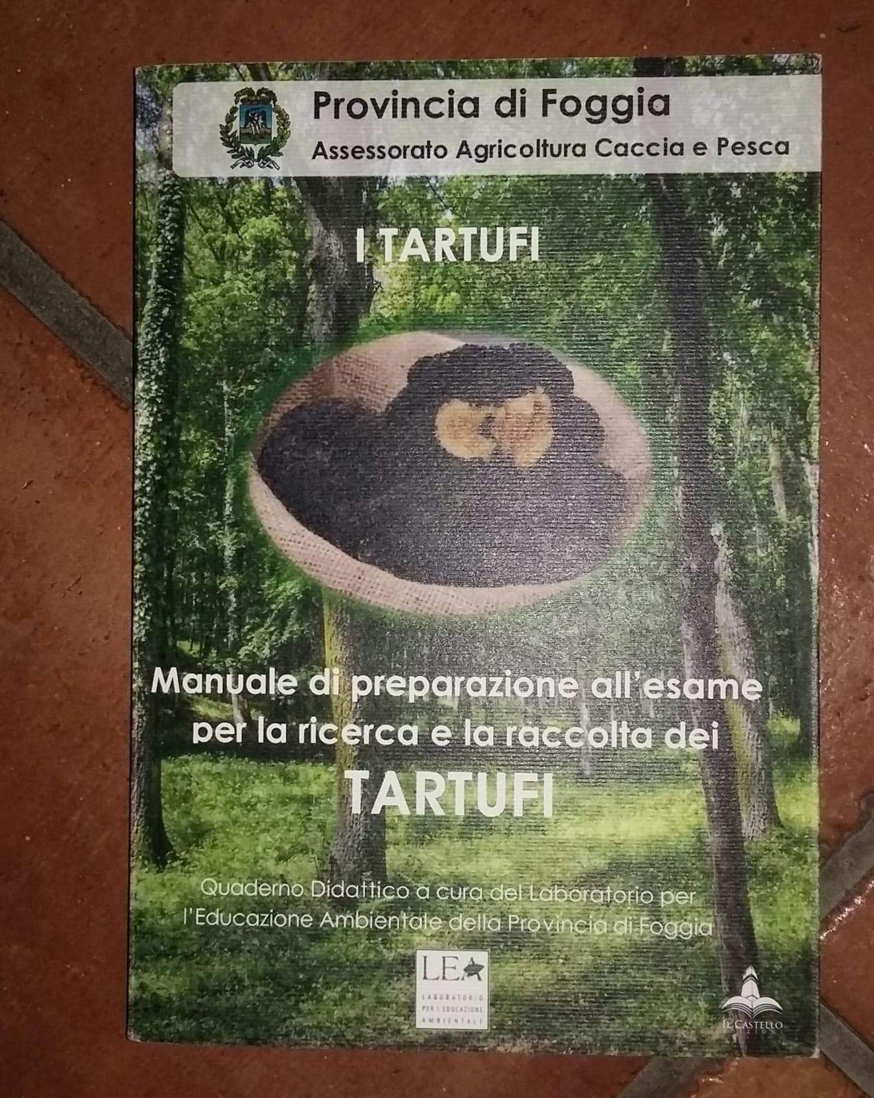 I tartufi. Manuale di preparazione all'esame per la ricerca dei tartufi book