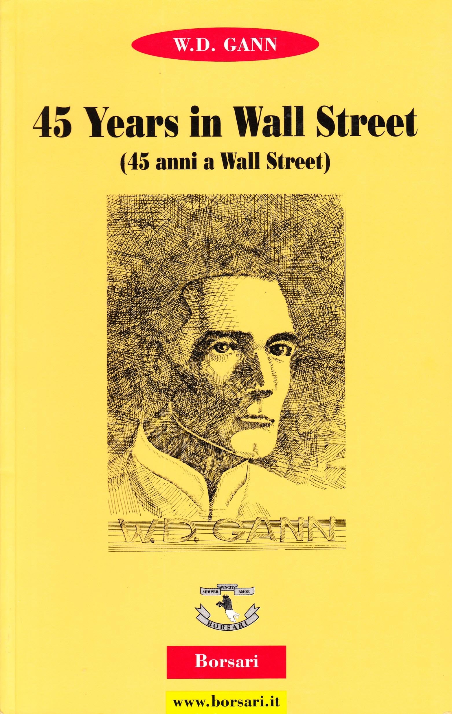Fourty-five years in Wall Street (Quarantacinque anni a Wall Street) book