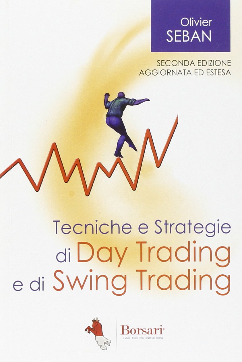 Tecniche e strategie di daytrading e di swing trading book