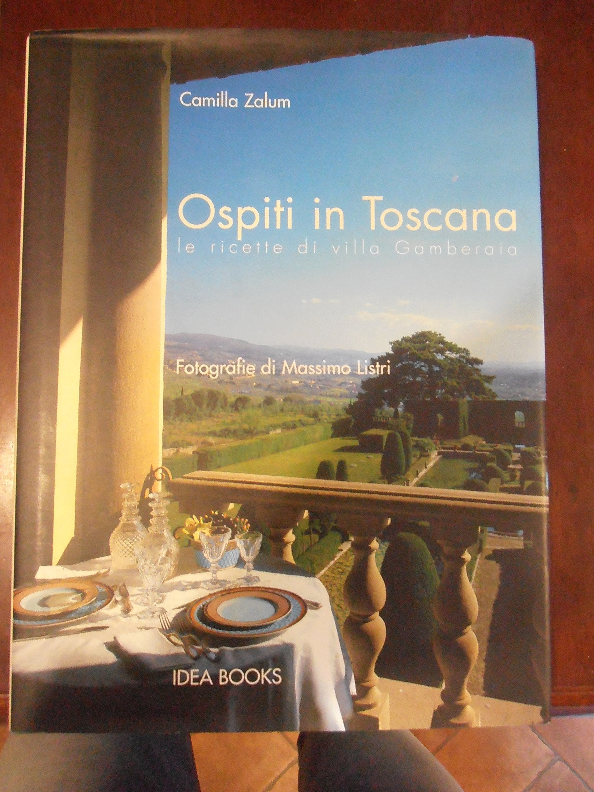 Ospiti in Toscana. Le ricette di villa Gamberaia Leisure, Home & Garden