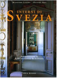 Interni di Svezia. Presentazione di Carl XVI Gustaf Re di Svezia book