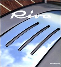 Riva, lo stile italiano Leisure, Home & Garden
