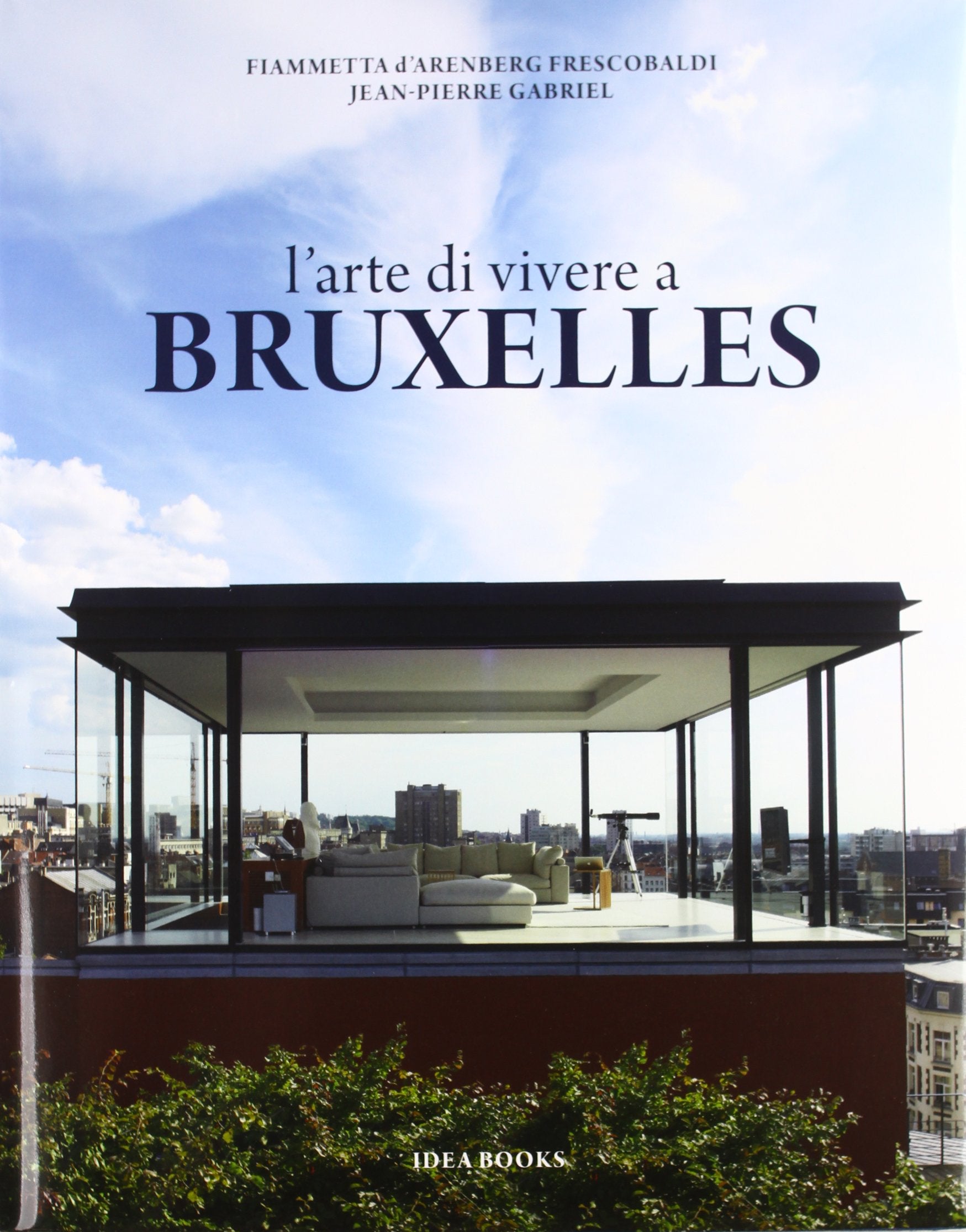 L'arte di vivere a Bruxelles Architecture