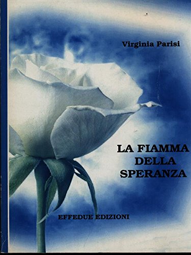 La fiamma della speranza book