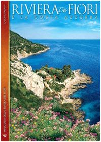 Miniguida way. Riviera dei fiori e la Costa Azzurra Leisure, Home & Garden