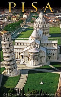 Pisa. Geschichte, denkmaler, kunst (Miniguida way) Leisure, Home & Garden