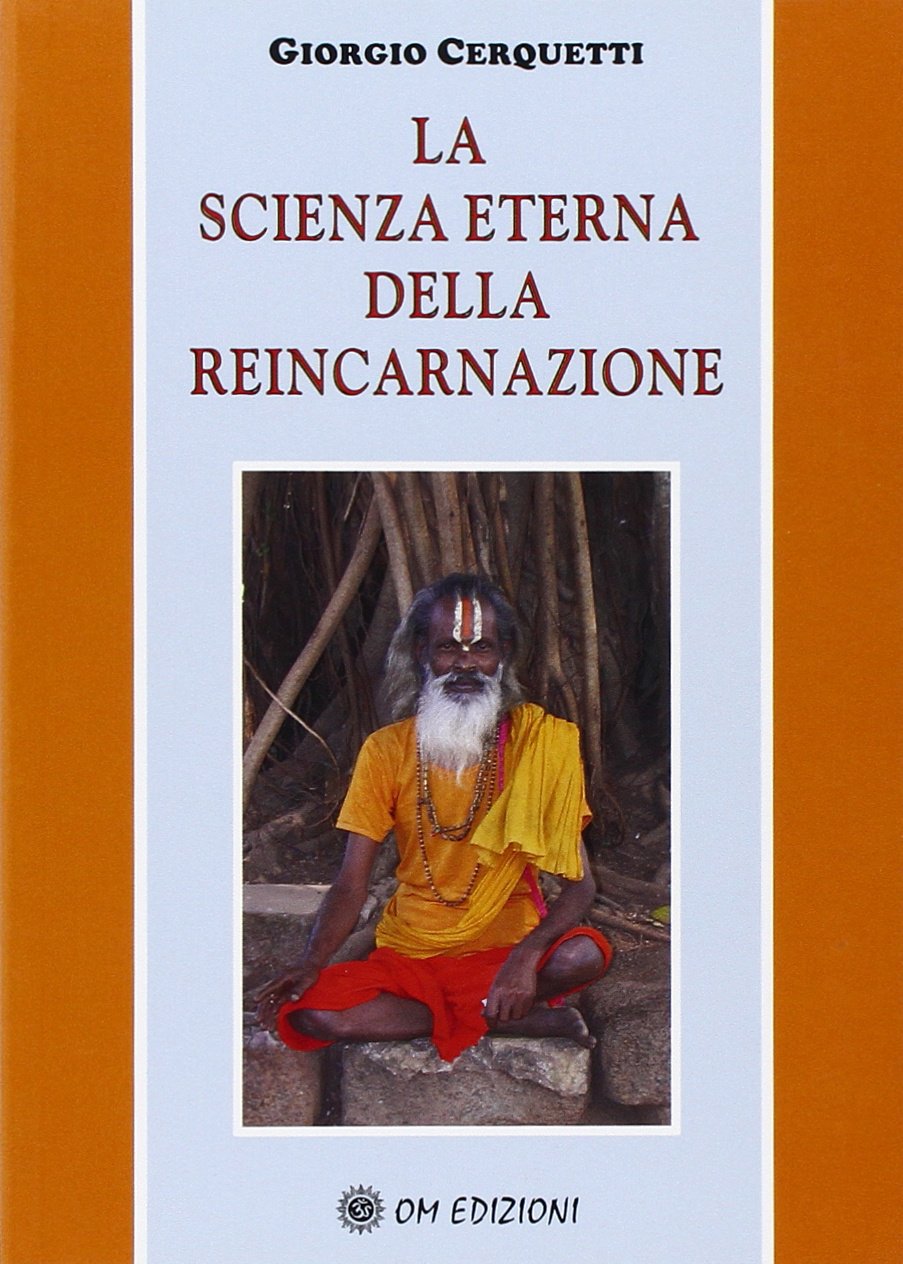 La scienza eterna della reincarnazione book