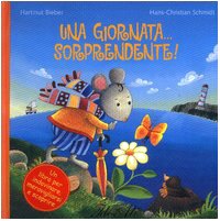 Una giornata... sorprendente! Ediz. illustrata Children's books
