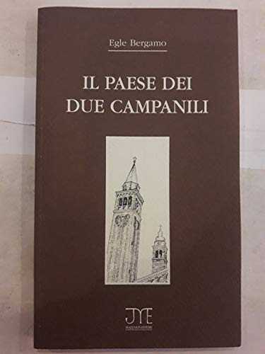 Il paese dei due campanili (In punta di penna) Contemporary literature