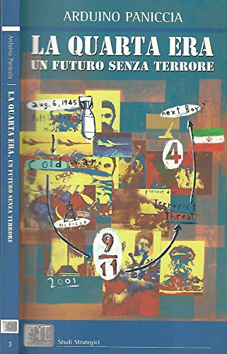 La quarta era. Un futuro senza terrore Books