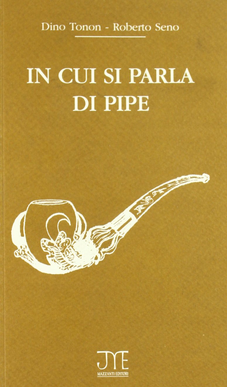 In cui si parla di pipe. Historia e cronache de l'Achademia della pipa in Vinegia (Narrativa) Contemporary literature