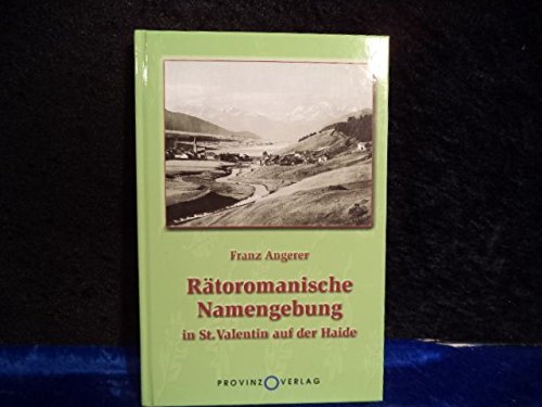 Die Flurnamen von St. Valentin auf der Haide book