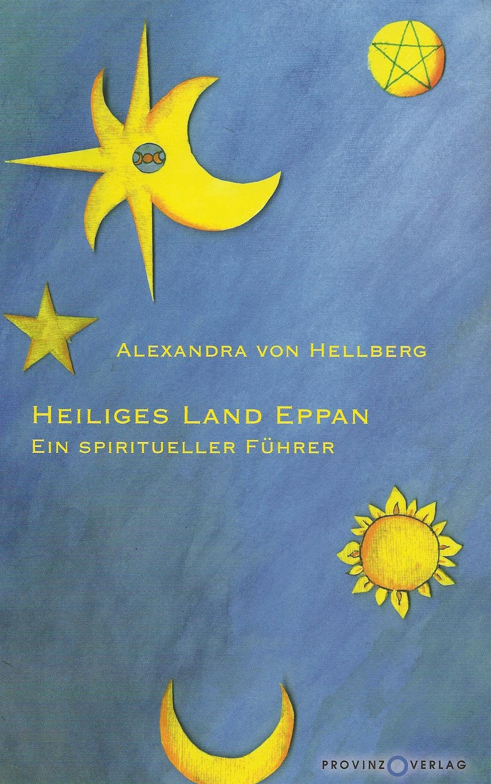 Heiliges Land Eppan. Ein spiritueller Führer book