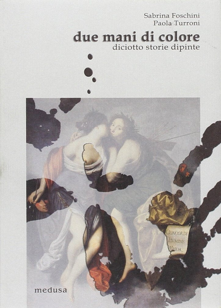 Due mani di colore. Diciotto storie dipinte Contemporary literature