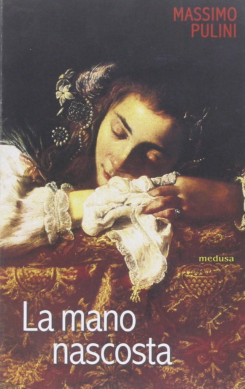 La mano nascosta. Quadri senza nomi, nomi senza quadri book