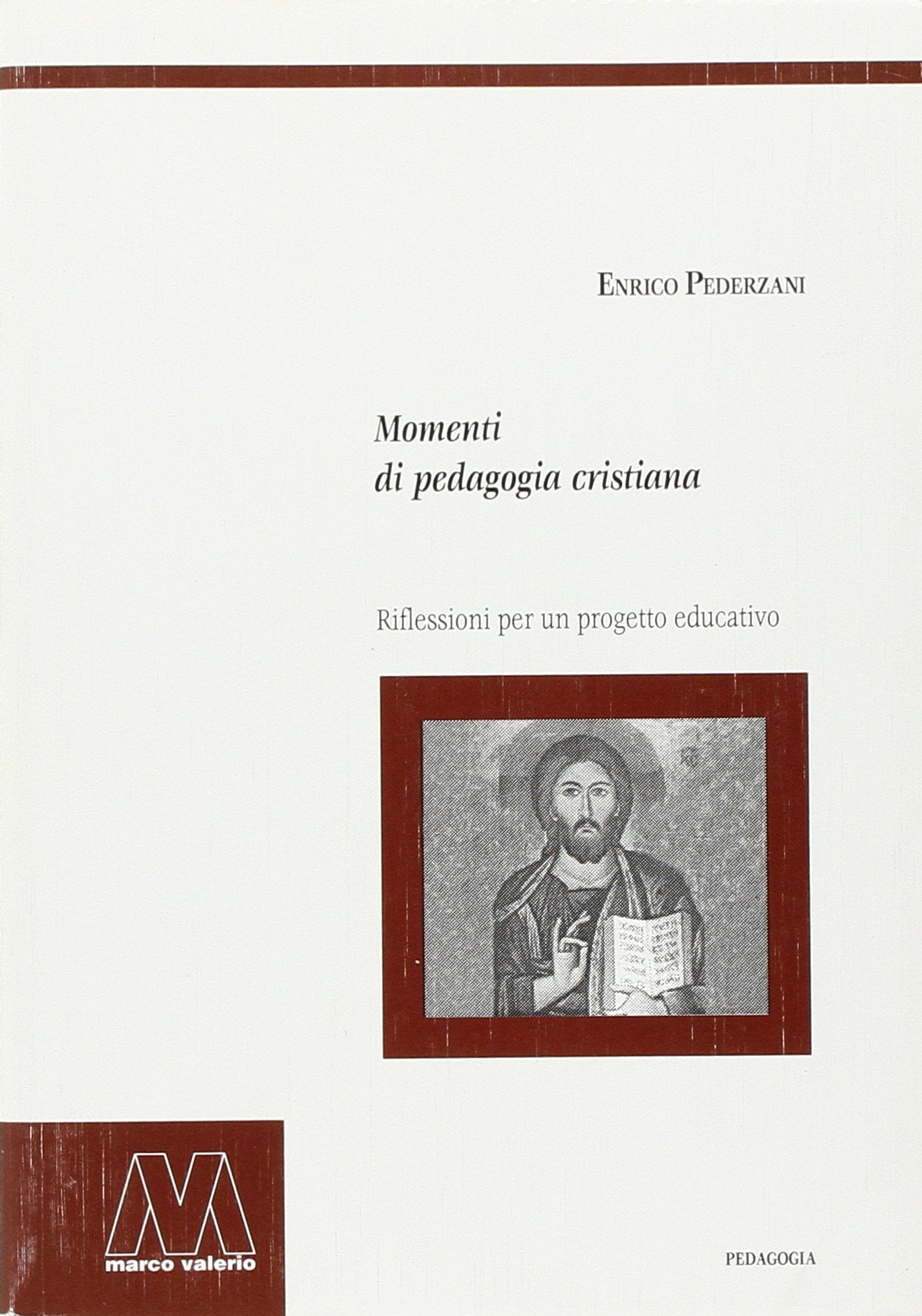Momenti di pedagogia cristiana. Riflessioni per un progetto educativo book