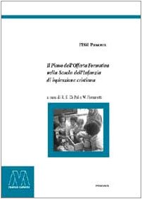 Il piano dell'offerta formativa nella scuola dell'infanzia di ispirazione cristiana book