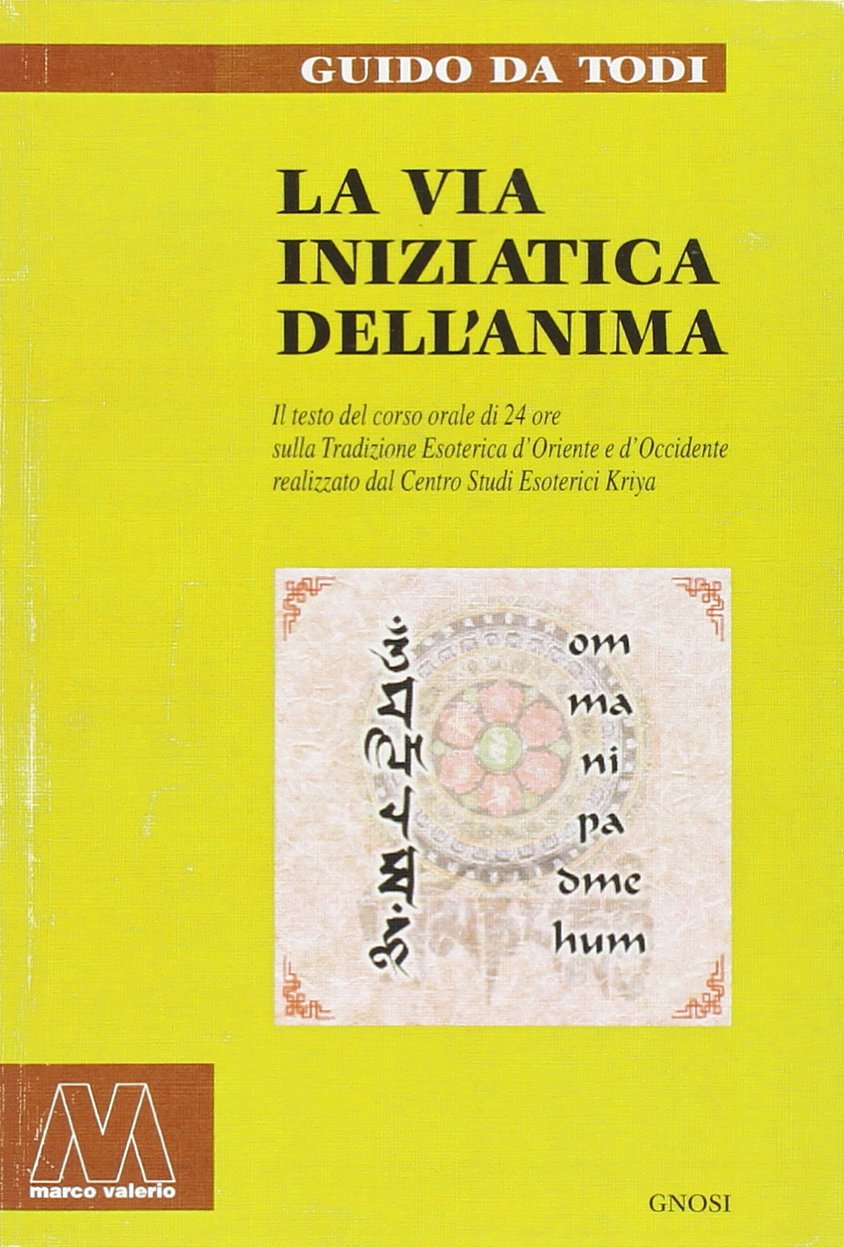 La via iniziatica dell'anima book