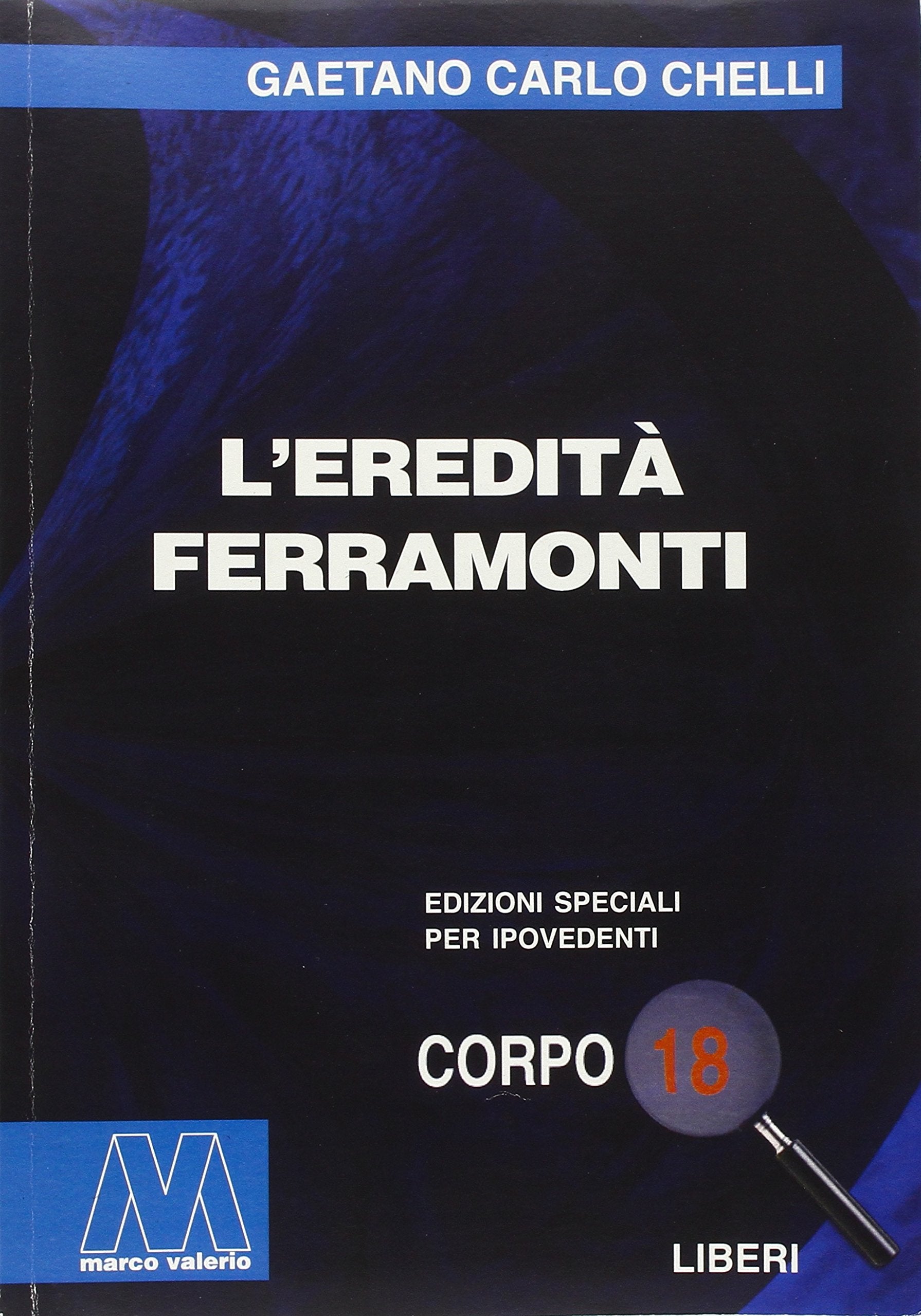 L'eredità Ferramonti. Ediz. per ipovedenti book