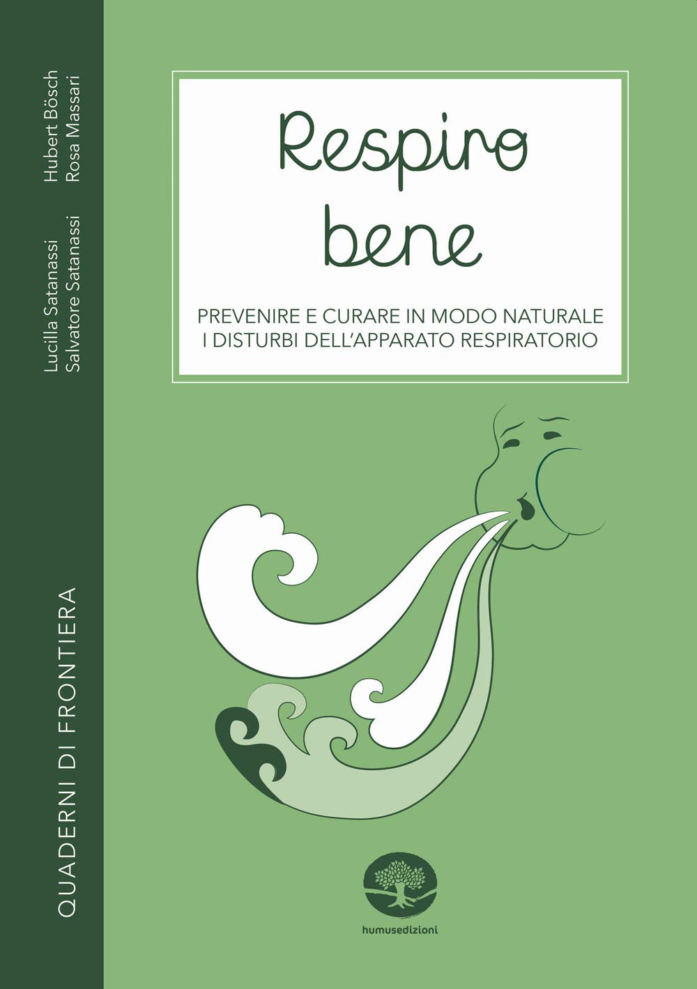 Respiro bene. Prevenire e curare in modo naturale i disturbi dell'apparato respiratorio book