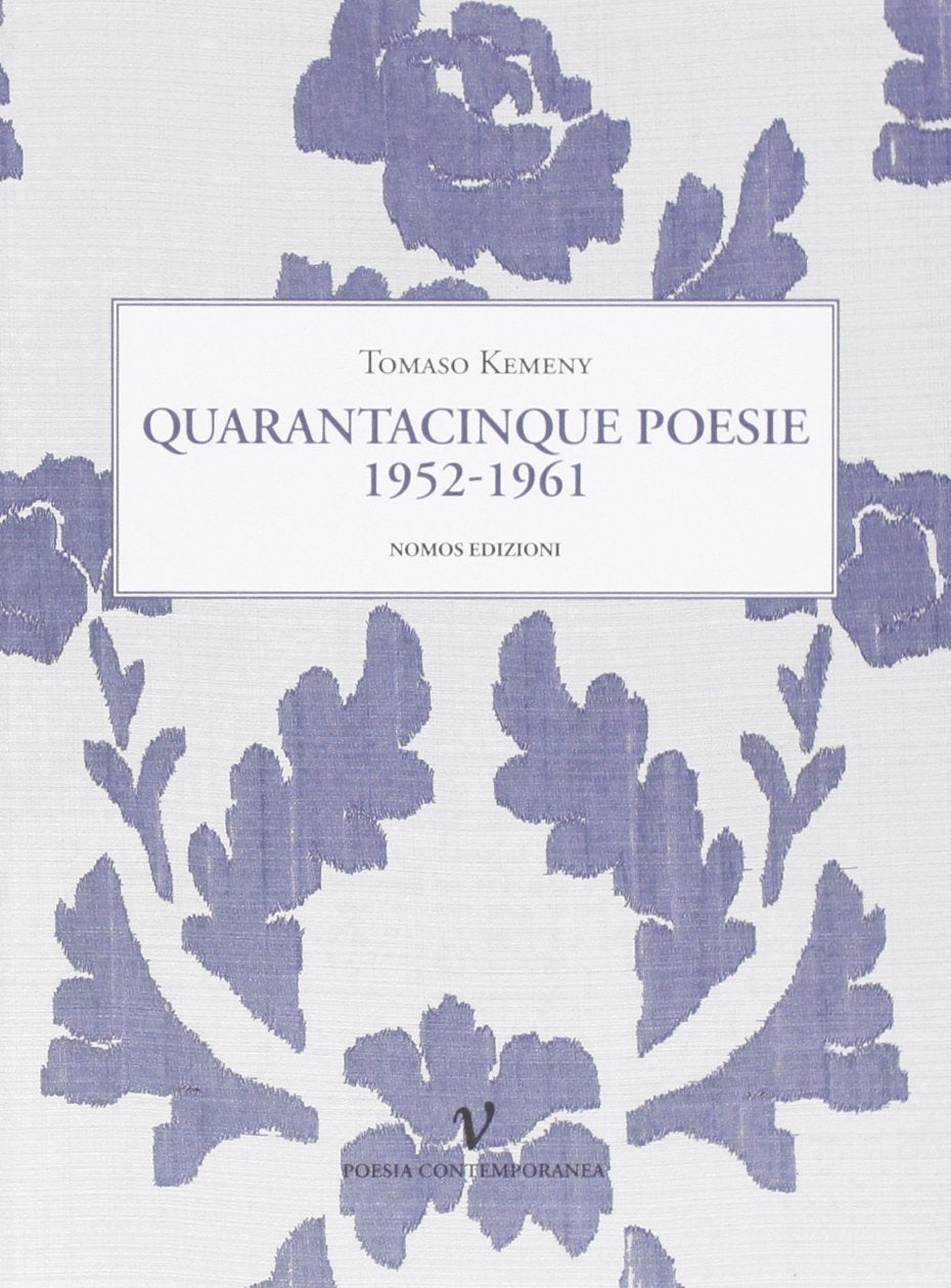 Quarantacinque poesie 1952-1961 book