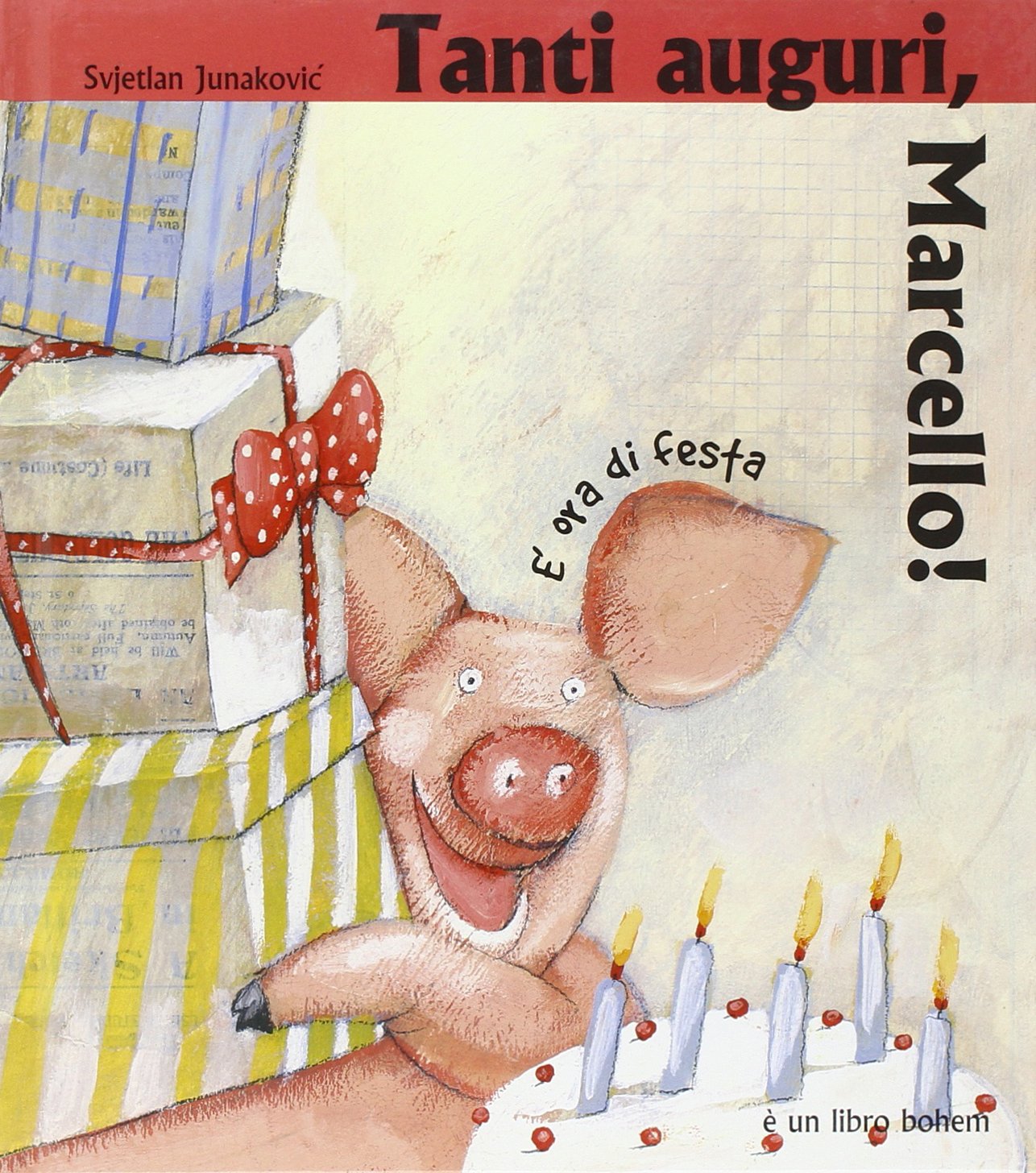 Tanti auguri, Marcello! (È ora di festa) Children's books