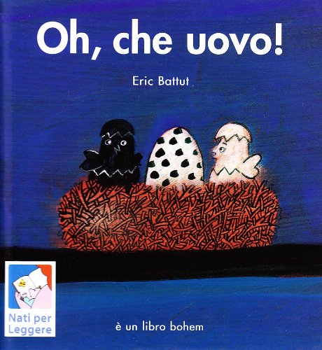 Oh, che uovo! Ediz. speciale per «Nati per leggere» Children's books