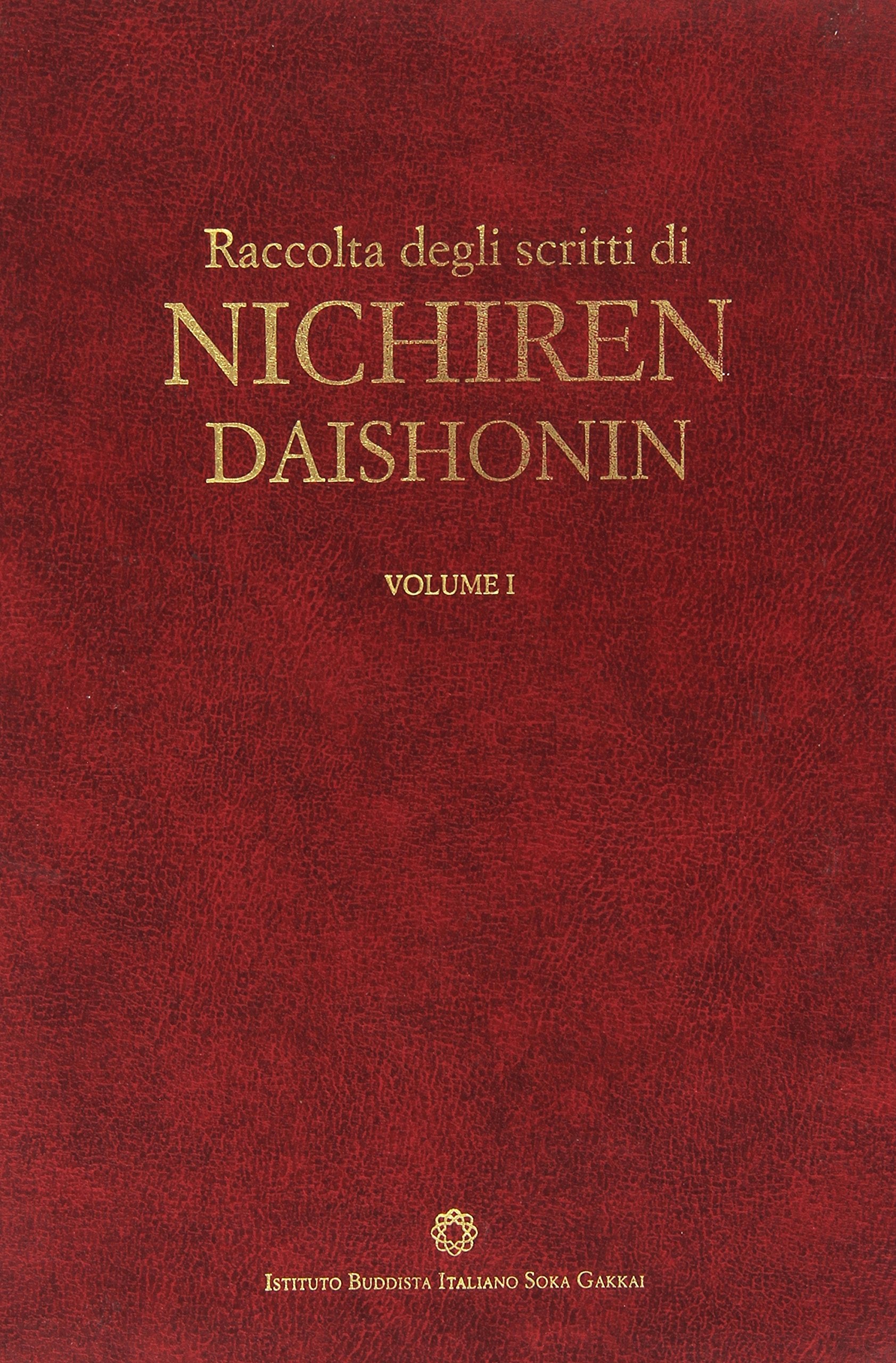 Raccolta degli scritti di Nichiren Daishonin. Con espansione online (Vol. 1) Religion & Esotericism