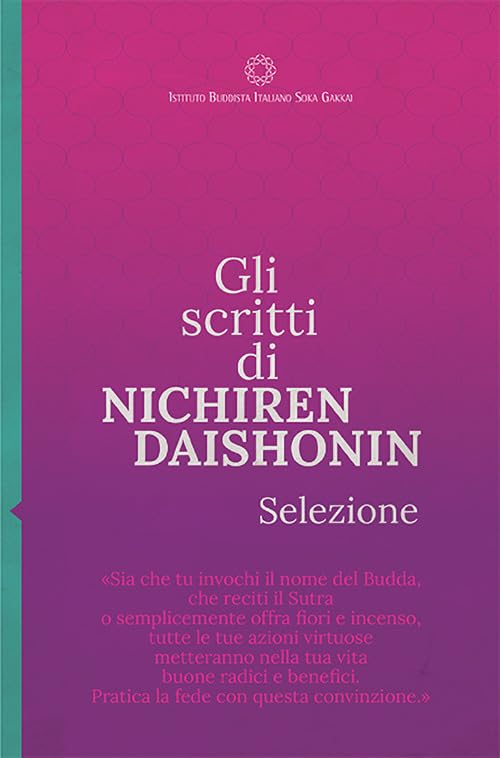 Gli scritti di Nichiren Daishonin. Selezione Religion & Esotericism