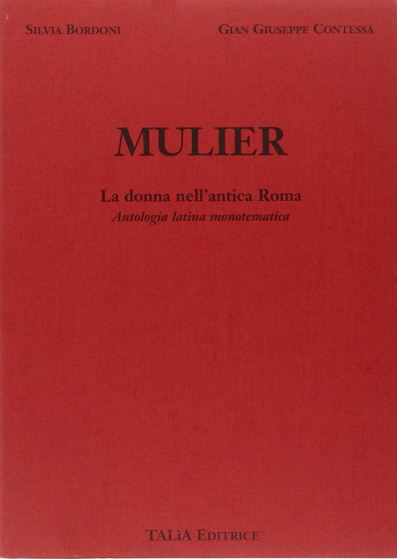 Mulier. Per i Licei e gli Ist. magistrali book
