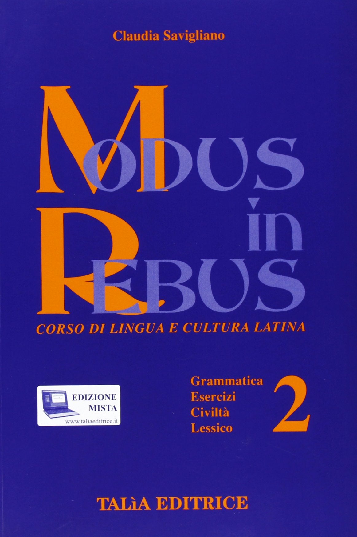Modus in rebus. Corso di lingua e cultura latina. Per le Scuole superiori. Con espansione online (Vol. 2) book