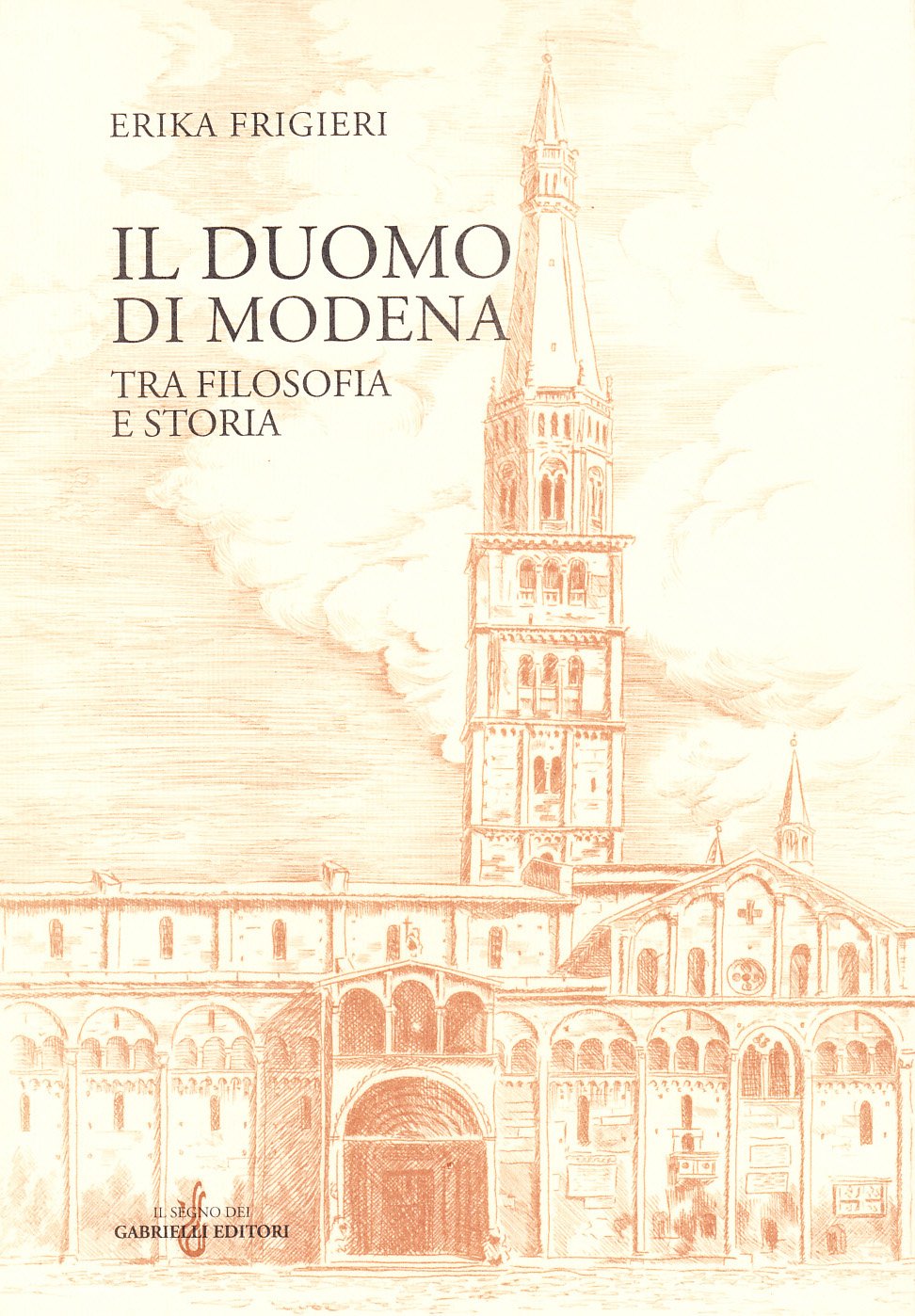 Il Duomo di Modena tra filosofia e storia book