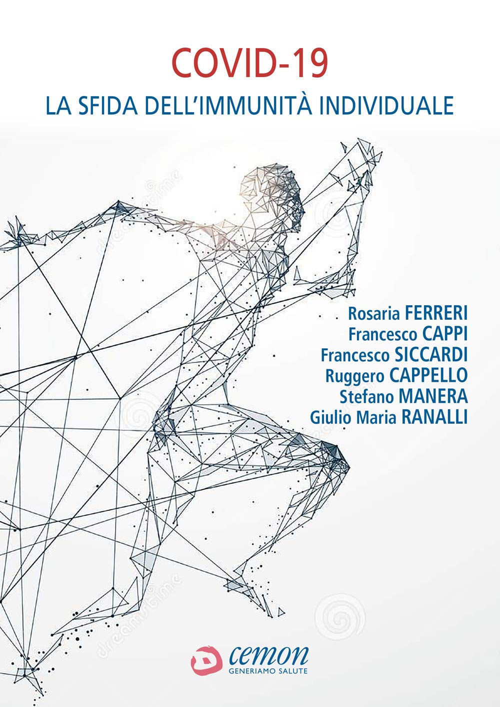 Covid-19. La sfida dell'immunità individuale Medicine