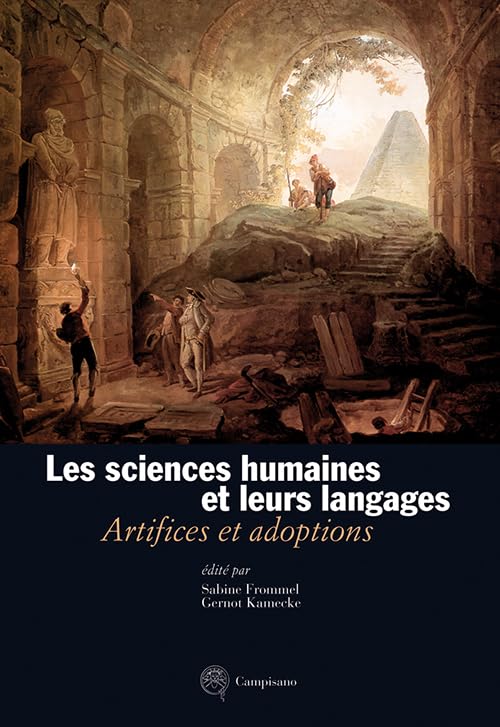 Les sciences humaines et leurs langages. Artifices et adoptions. Ediz. italiana, francese e tedesca book