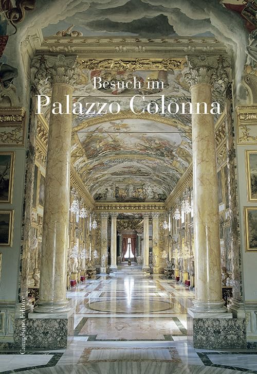 Visita a Palazzo Colonna. Ediz. tedesca Architecture
