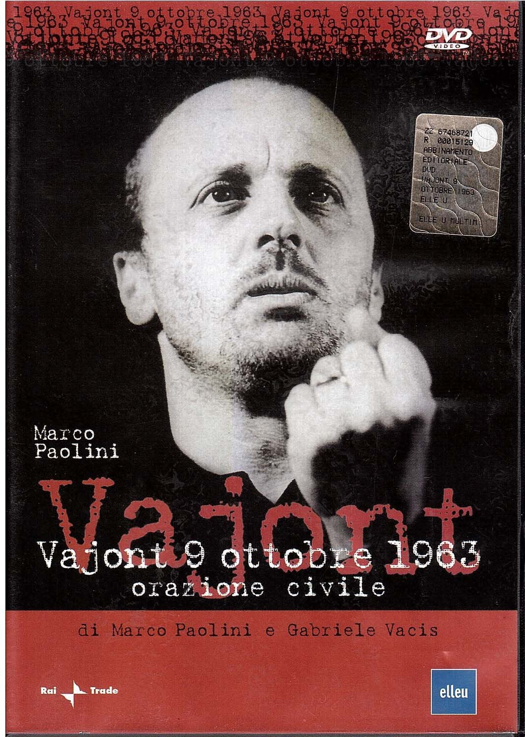 Vajont 9 Ottobre 1963 - Orazione Civile Films