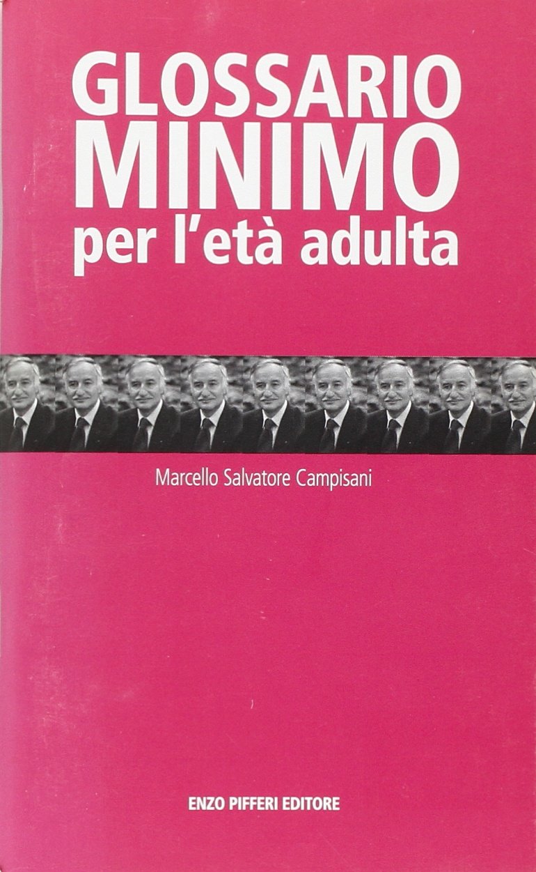 Glossario minimo per l'età adulta Contemporary literature