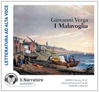 I Malavoglia. Audiolibro. CD Audio formato MP3. Ediz. integrale (Narrativa italiana in audio) Classics