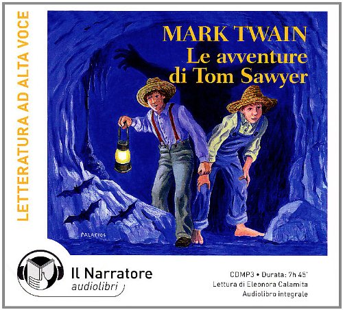 Le avventure di Tom Sawyer. Audiolibro. Con CD Audio formato MP3 (Letteratura straniera) Classics
