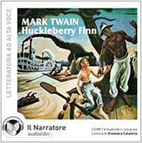 Huckleberry Finn. Audiolibro. CD Audio formato MP3. Ediz. integrale cd
