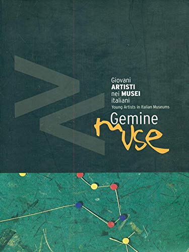 Gemine muse 2002. Giovani artisti nei musei italiani book