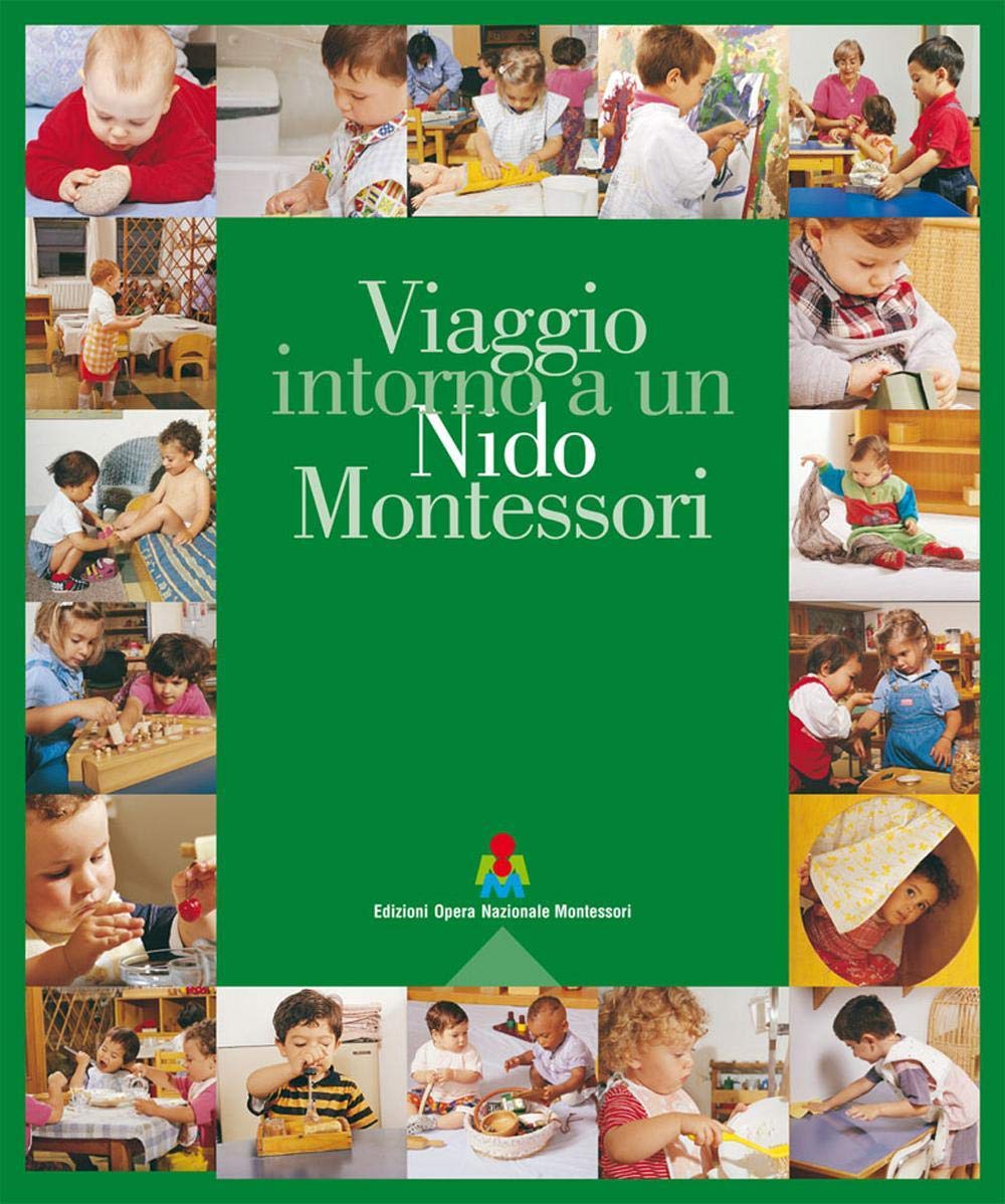 Viaggio intorno a un nido Montessori. Ediz. multilingue book