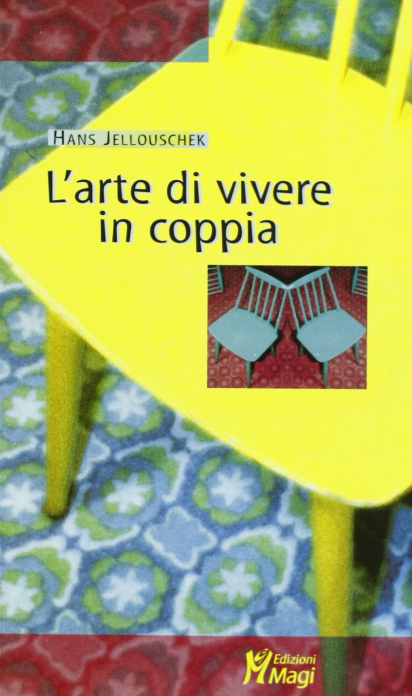 L'arte di vivere in coppia Partnership & Love