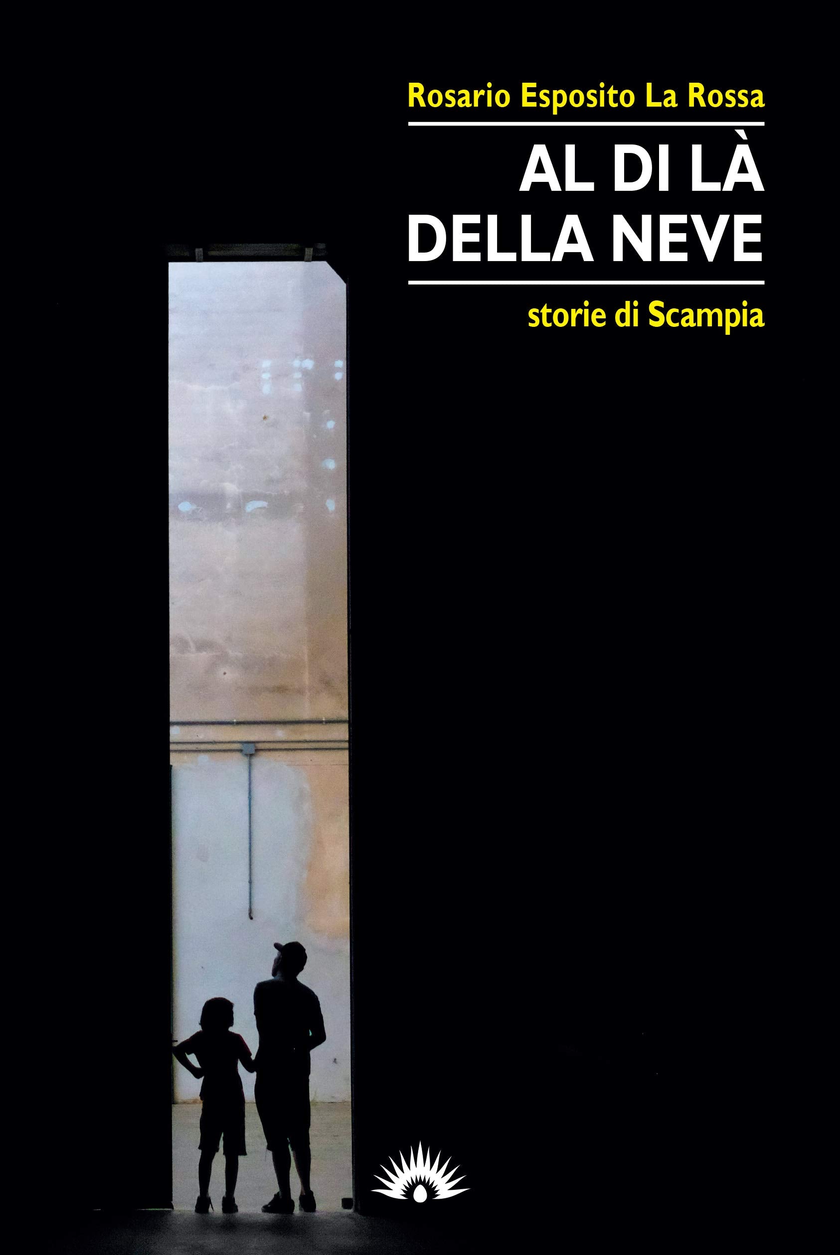 Al di là della neve. Storie di Scampia book