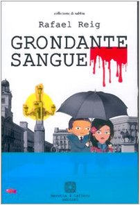 Grondante sangue (Collezione di sabbia) Contemporary literature