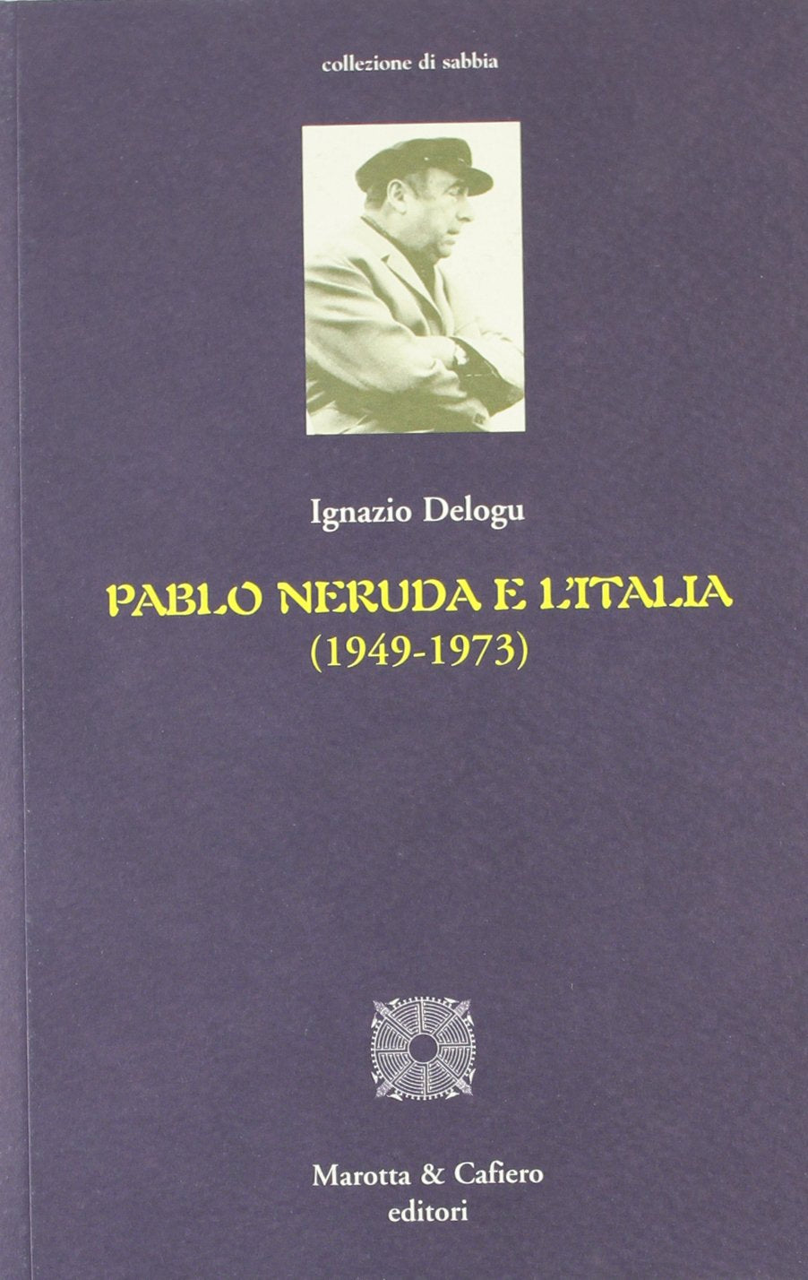 Pablo Neruda e l'Italia (1949-1973) Contemporary literature