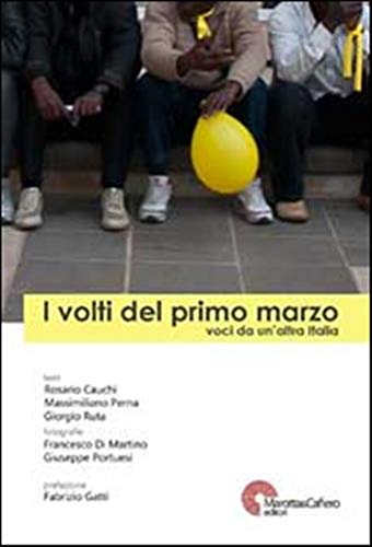 I volti del primo marzo. Voci da un'altra Italia Books