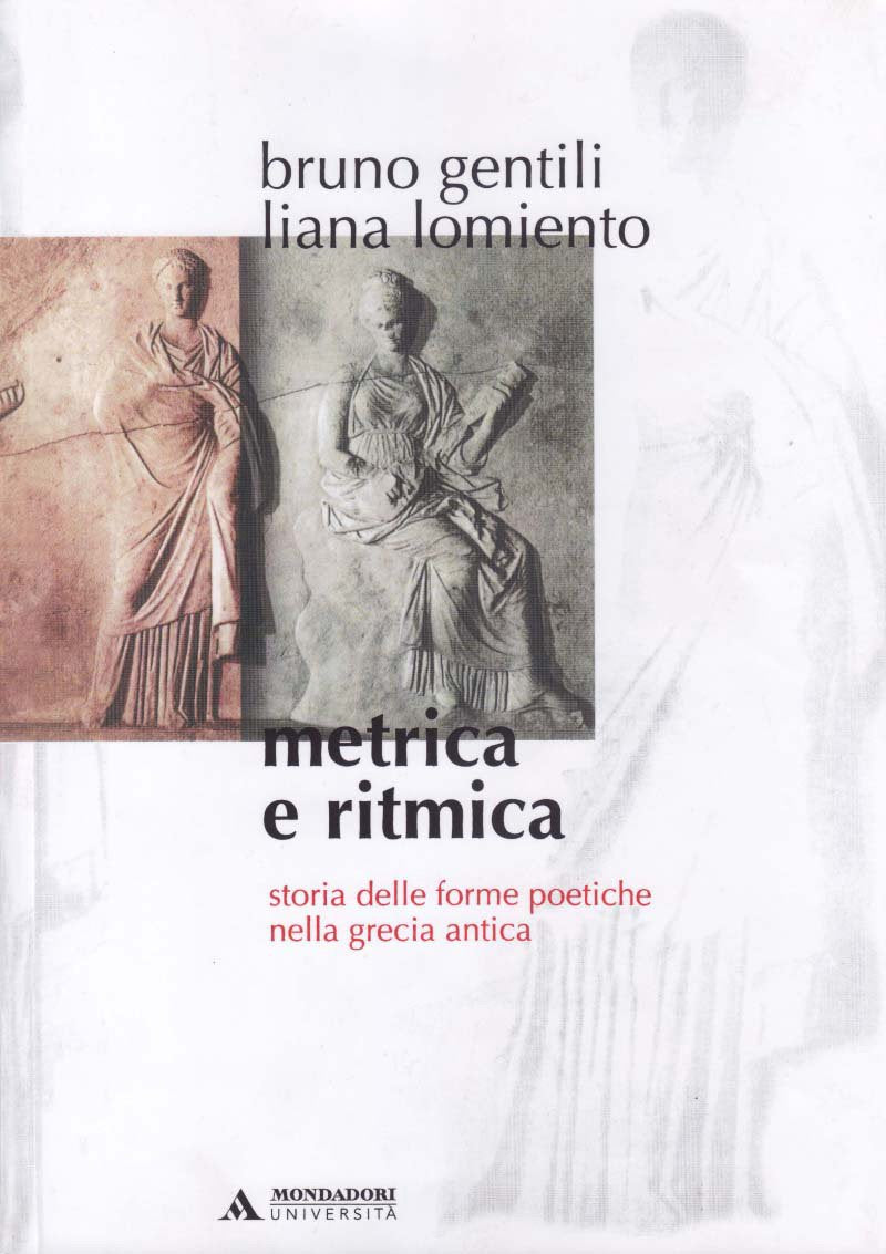 Metrica e ritmica. Storia delle forme poetiche nella Grecia antica book